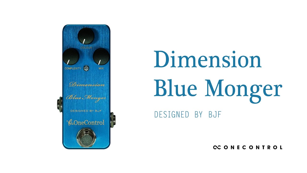 One Control | Dimension Blue Monger [Designed by BJF] demo by Jake