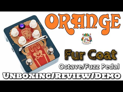 Orange Fur Coat Octave/Fuzz Pedal | Unboxing/Review/Demo - YouTube