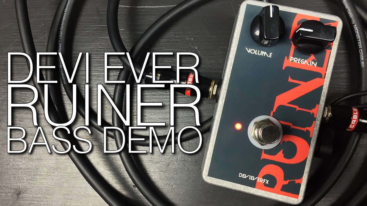 Devi Ever Ruiner エフェクター ベース ギター ファズ Fuzz Devi Ever