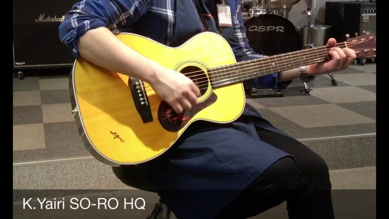 K.Yairi SO-RO HQ サウンドチェック - YouTube