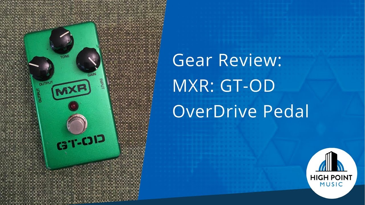 MXR:GT-OD Overdrive Pedal (Gear Review) - YouTube