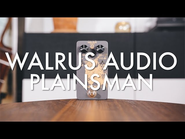 Walrus Audio Plainsman (demo) - YouTube