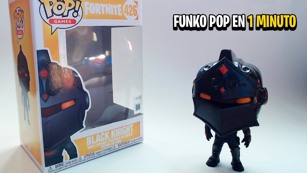 Funko POP en 1 minuto - BLACK KNIGHT FORTNITE Funko Pop #426 - YouTube