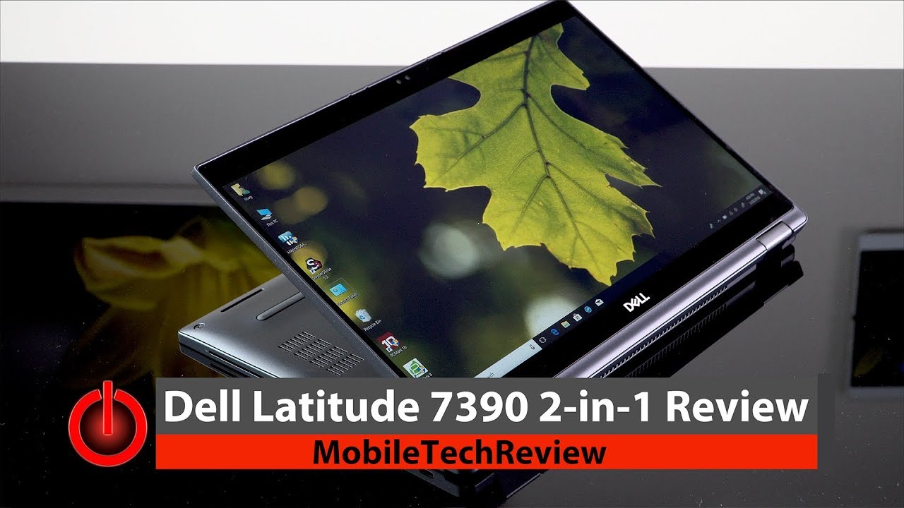 Dell Latitude 7390 2-in-1 Review - YouTube