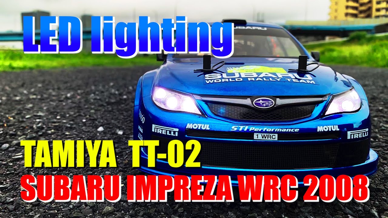 タミヤ ラジコン【TT-02】スバル インプレッサ WRC /LEDダートラリー