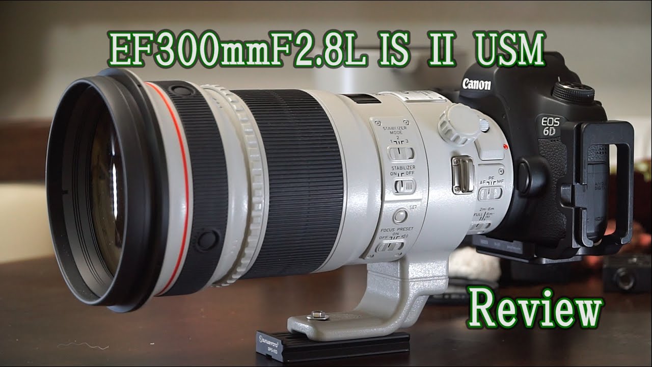 EF300mmF2.8L IS ⅡUSM Review - YouTube
