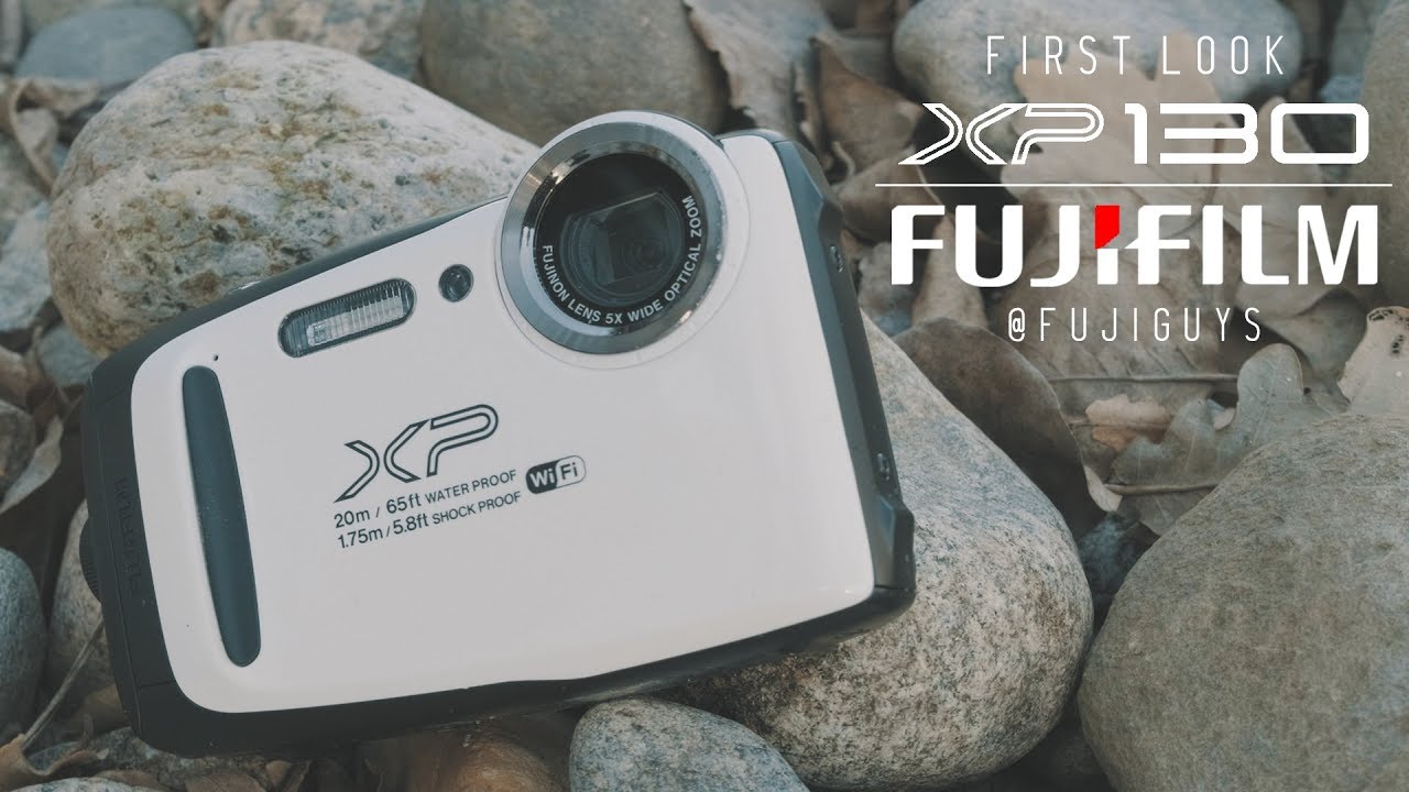 Fuji Guys - FUJIFILM FinePix XP130 - First Look - YouTube
