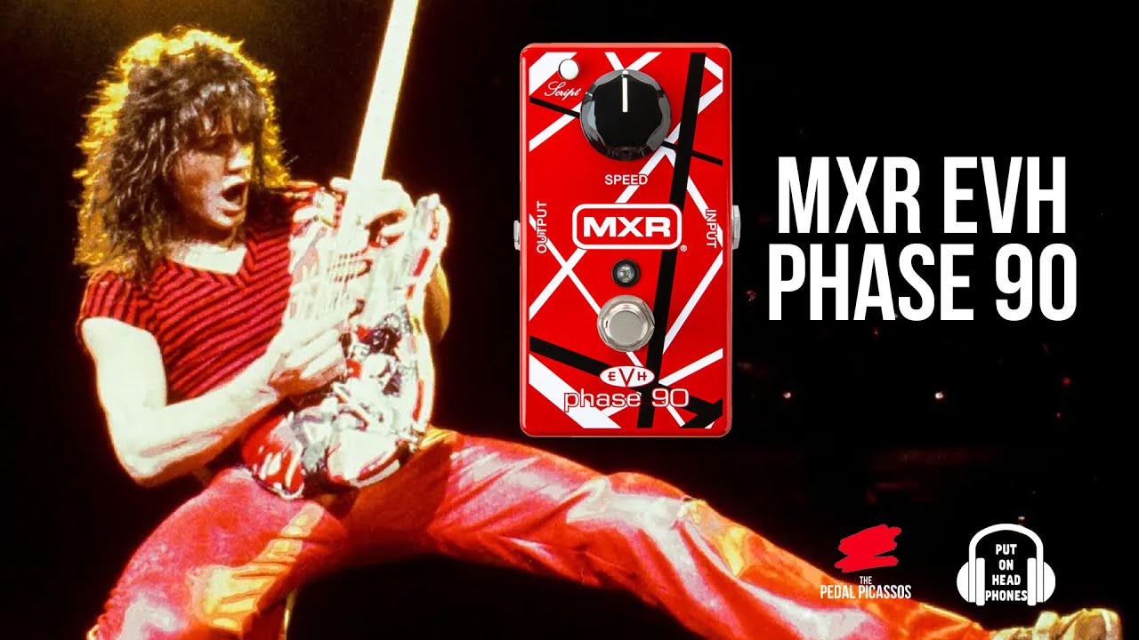MXR EVH Phase 90 - YouTube