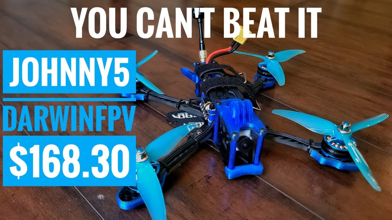 Jhonny5 5inch DARWIN FPV cheapest Drone on the Planet - YouTube