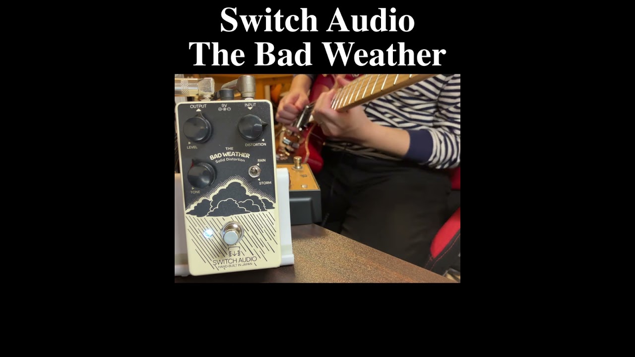 ギター SWITCH AUDIO BAD WEATHER Distortion Switch Audio The Bad