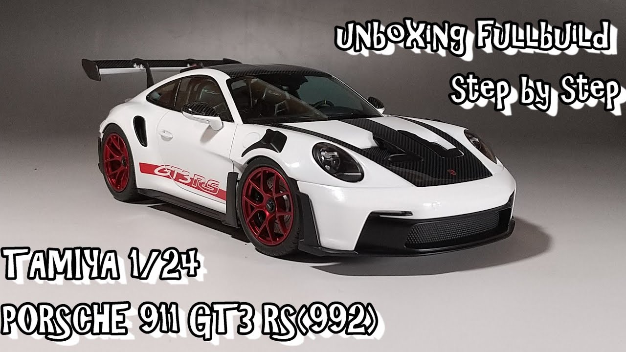 unboxing fullbuild TAMIYA 1/24 PORSCHE 911 GT3 RS(992) Scale Car