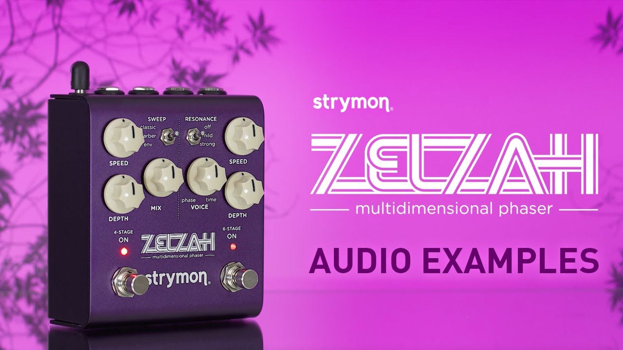 strymon ZELZAH マルチディメンショナル・フェイザー