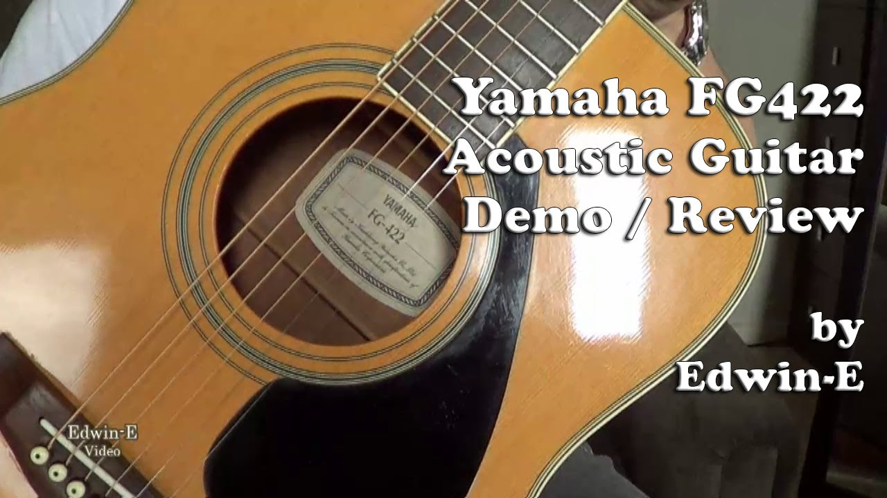 Guitar Demo: Yamaha FG422 Acoustic Guitar Review - YouTube