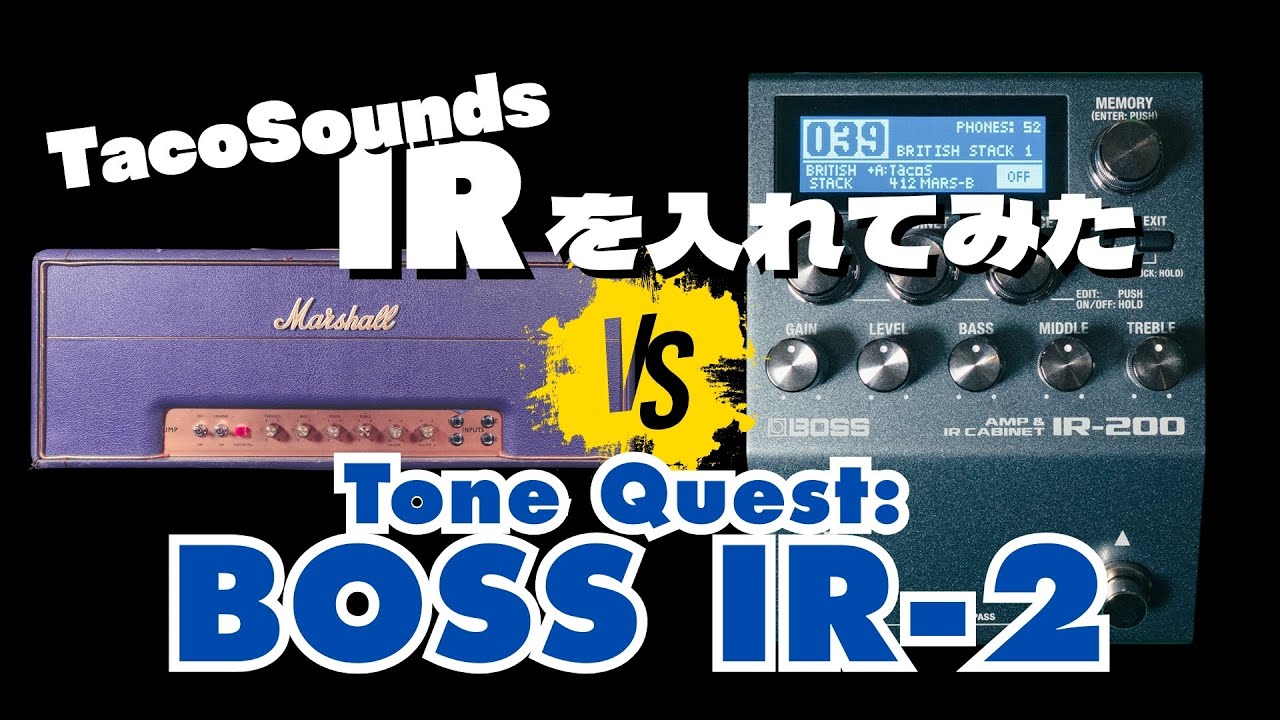 新発売‼︎]BOSS IR-2の音色11種を弾きながらレビュー[ライン録り