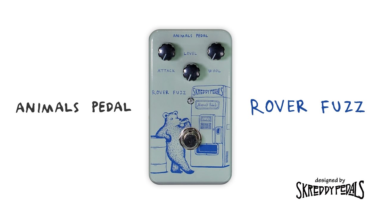 Animals Pedal | Rover Fuzz [Designed by Skreddy Pedals] - demo by