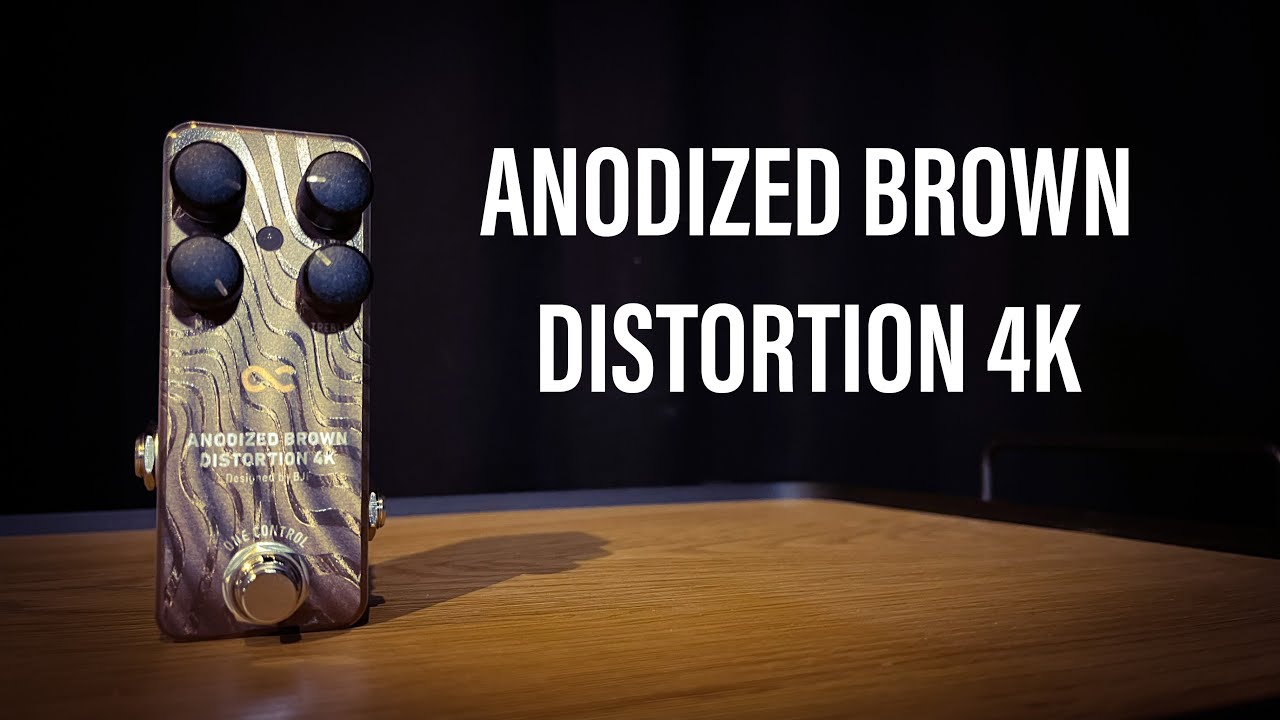 One Control Anodized Brown Distrortion 4k - Demo By Hans Johansson