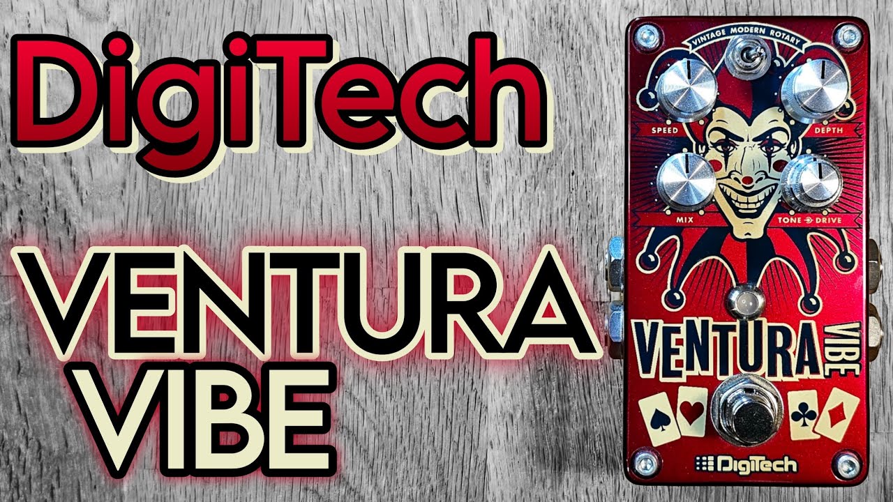 DigiTech Ventura Vibe - univibe / vibrato / rotary - YouTube