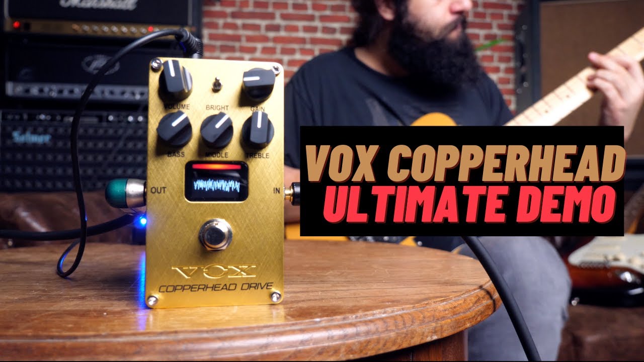 Vox Valvenergy Copperhead Drive | Ultimate Pedal Demo - YouTube