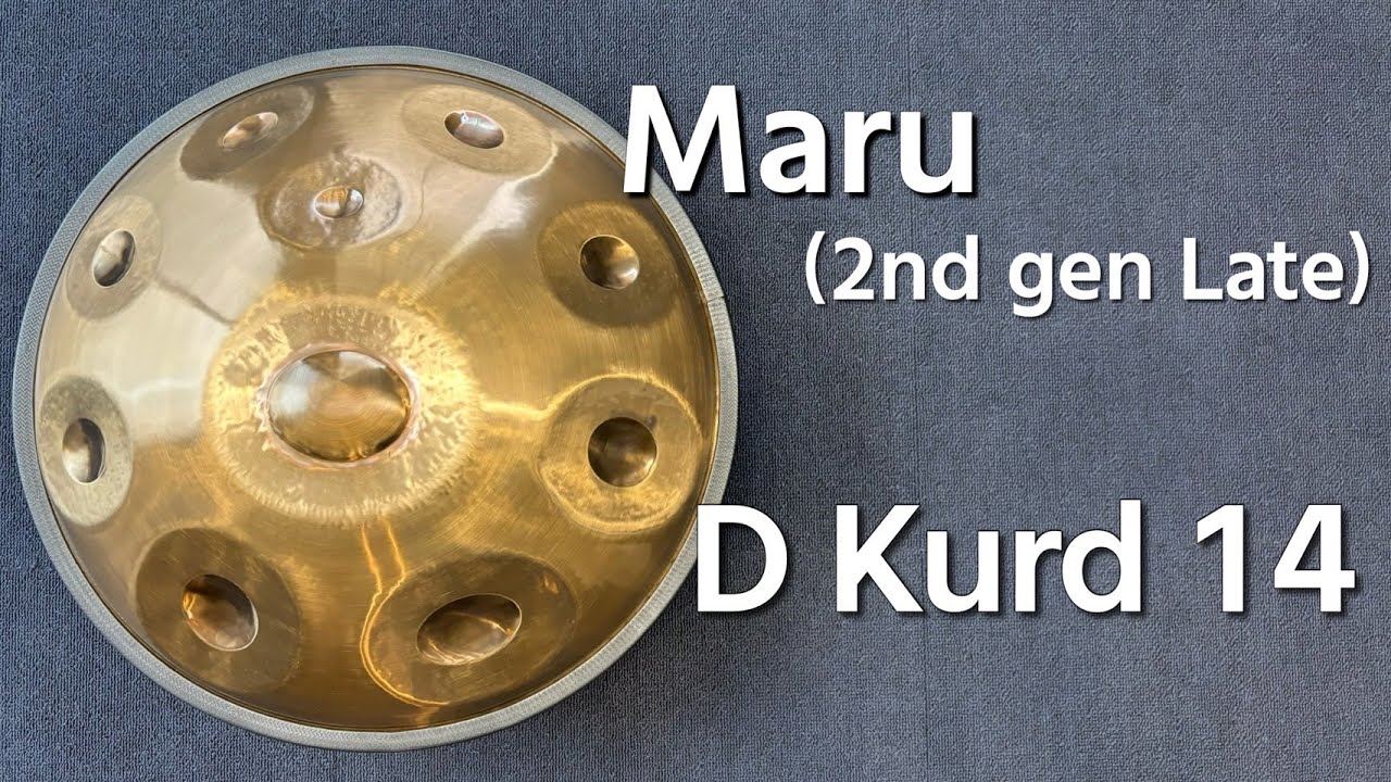 ハンドパン販売】Maru (2nd gen Late) / D Kurd 14 試奏1 - YouTube