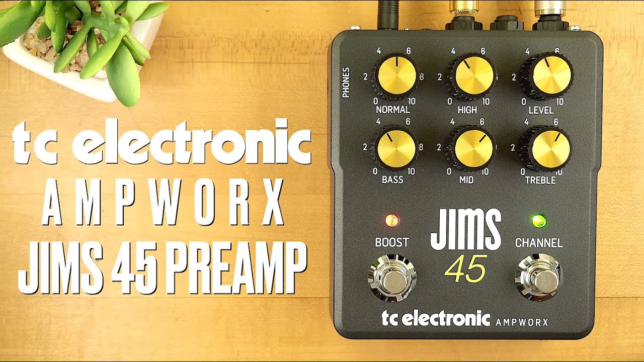 TC Electronic Ampworx JIMS 45 Preamp - YouTube