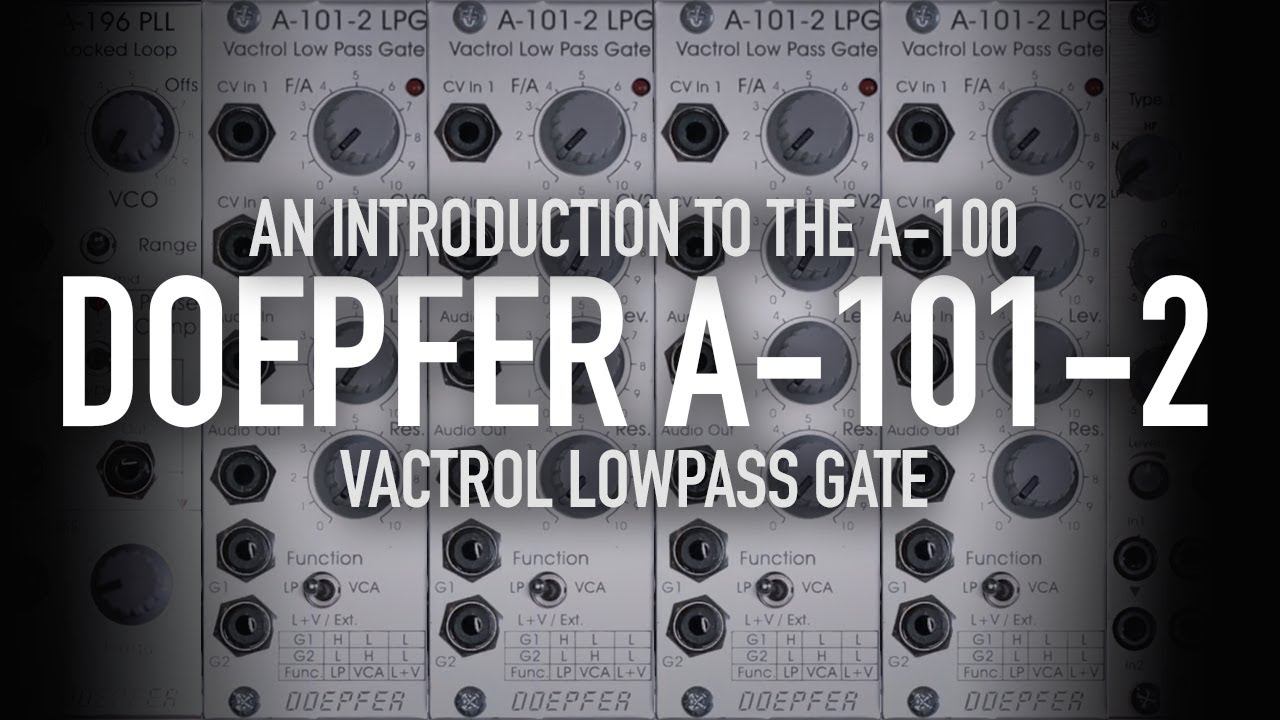 Doepfer A-101-2 LPG Vactrol Lowpas Gate - YouTube