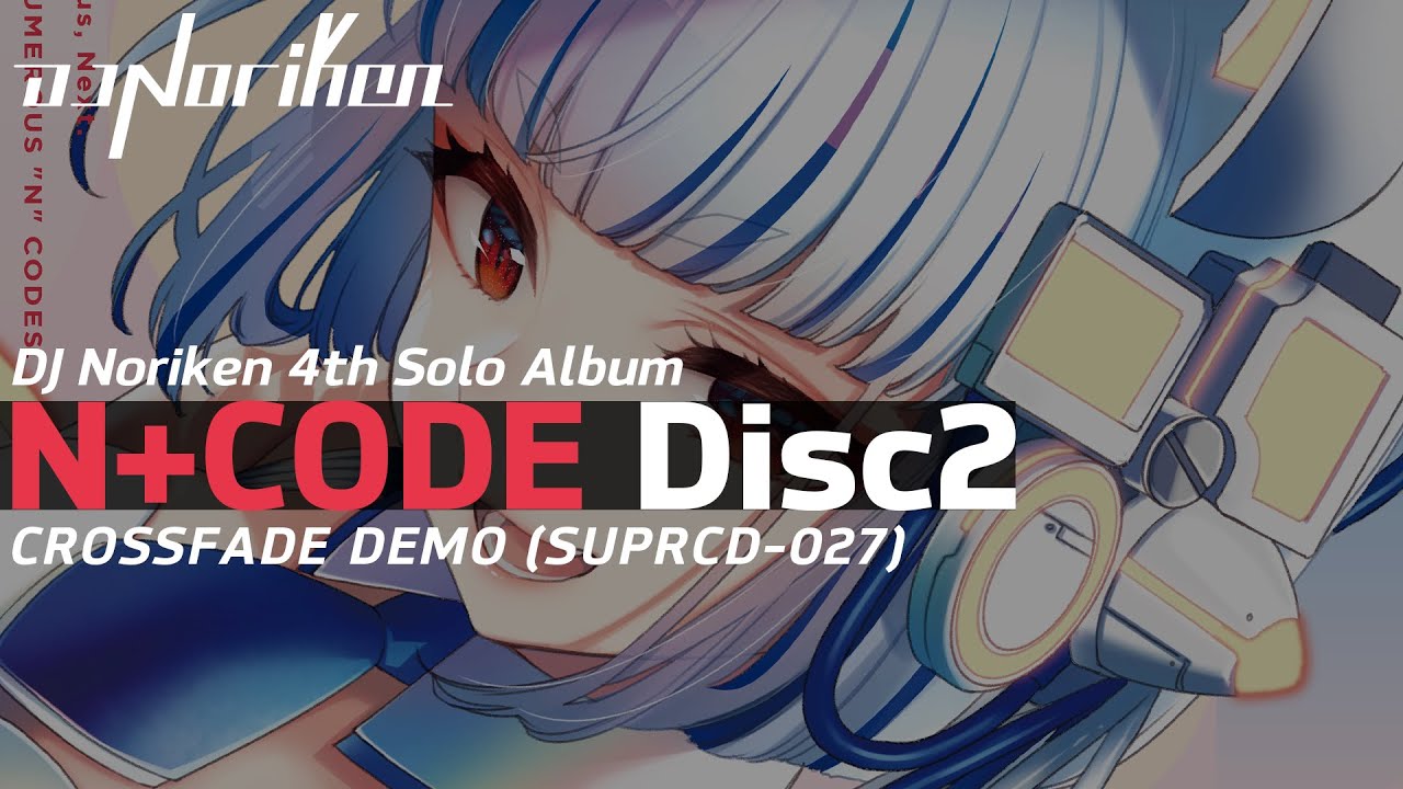 N+CODE | HARDCORE TANO*C CREW,HYPRFLVX / DJ Noriken | TANO*C STORE