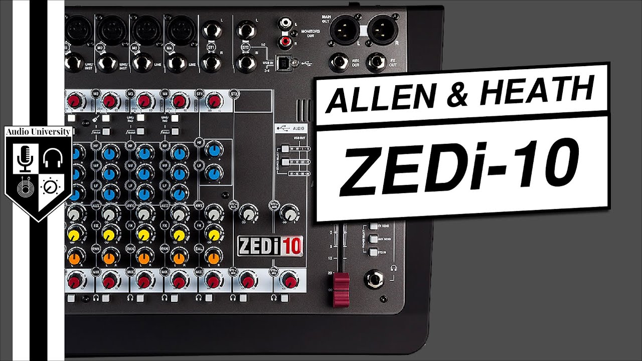 Allen & Heath ZEDi 10 Mixer Review [4-Channel USB Interface Under