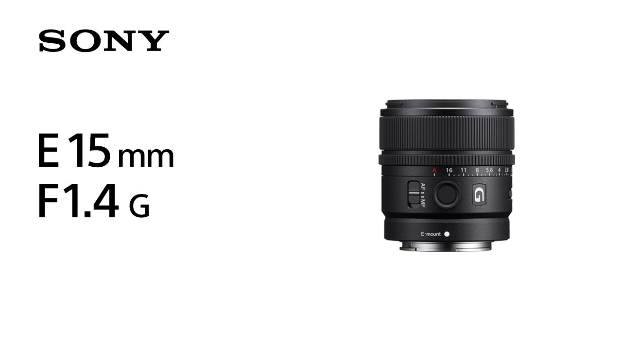 E 15mm F1.4 G | デジタル一眼カメラα（アルファ） | ソニー