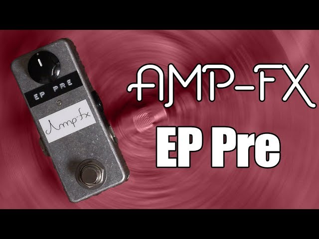 Amp-FX EP Pre Demo & Review - The Ultimate Echoplex Preamp? - YouTube