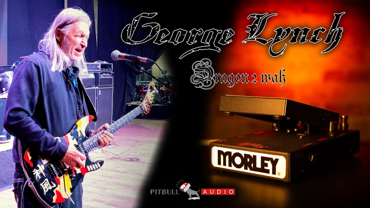 Morley George Lynch Immortals Series Dragon 2 Wah Pedal - YouTube