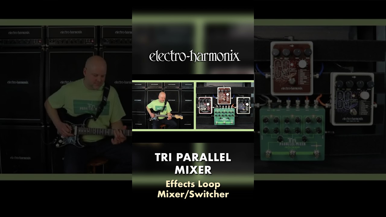 EHX Tri-Parallel Mixer Pedal Demo - YouTube