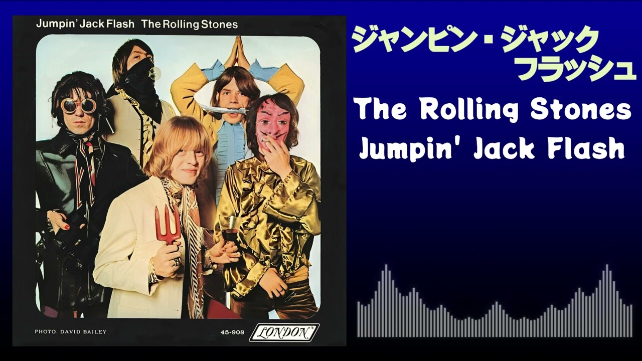Jumpin' Jack Flash -The Rolling Stones ジャンピン・ジャック