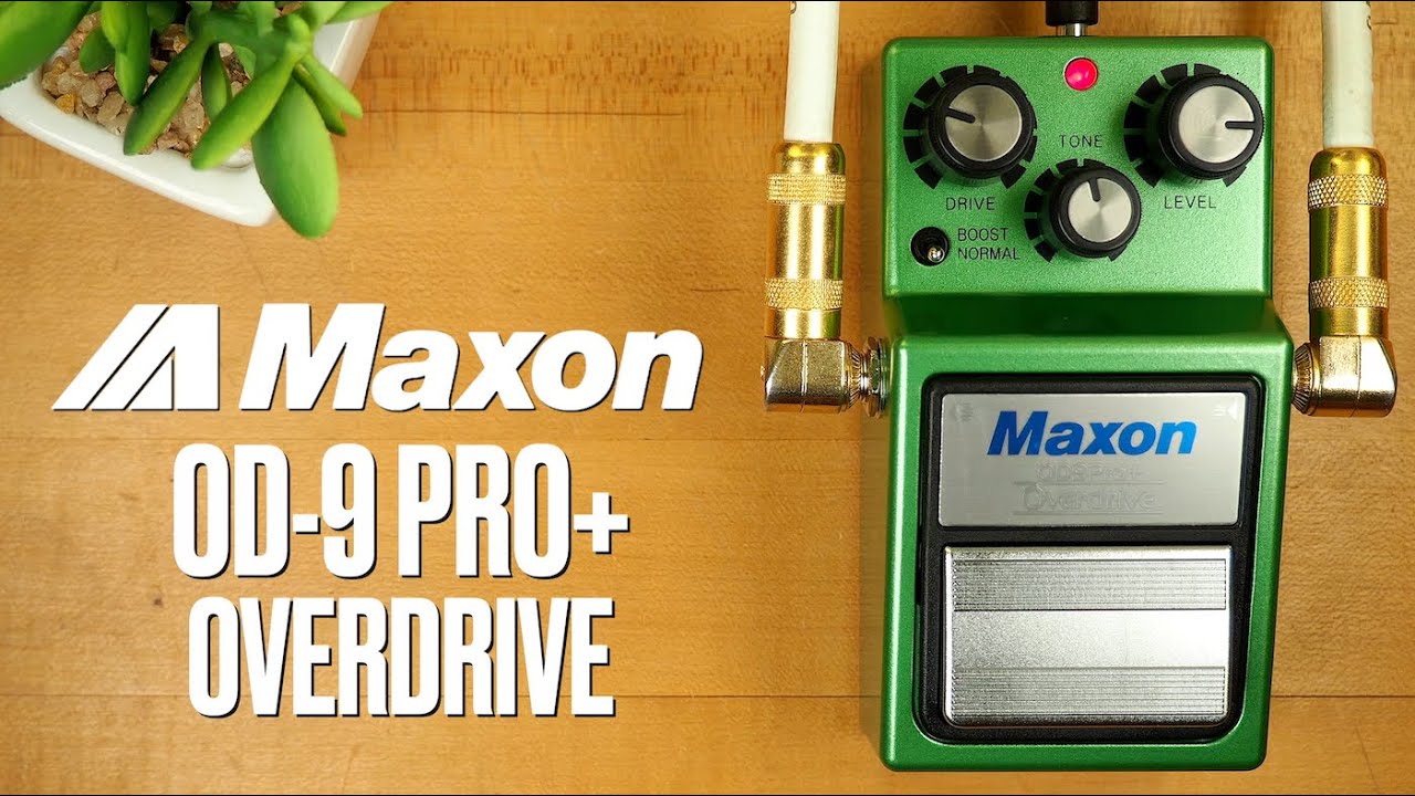 Maxon Overdrive Pro Plus (OD-9 Pro+) - YouTube