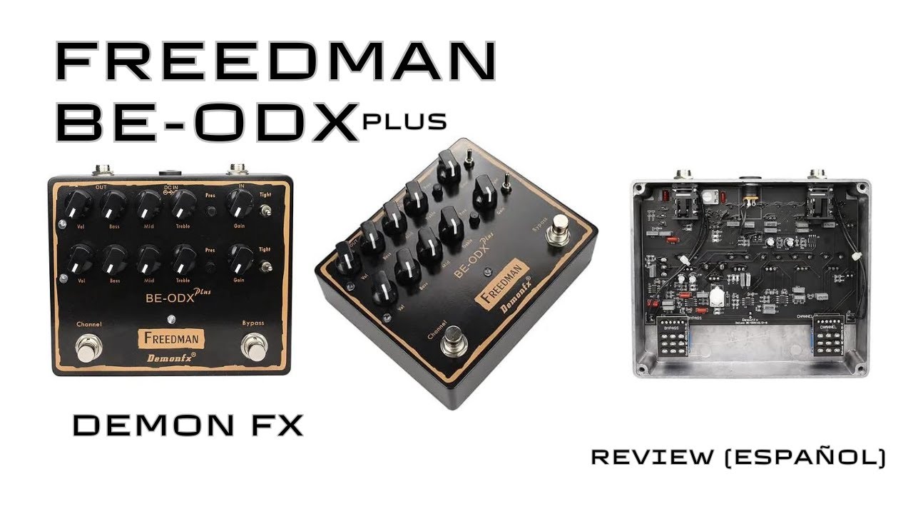 Freedman BE-ODX Plus DemonFx Review (Español) - YouTube