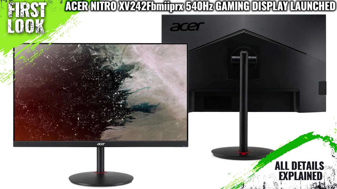 Acer Nitro XV242Fbmiiprx 540Hz Gaming Display Launched - Explained