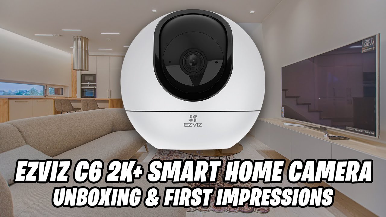 EZVIZ C6 2K+ Smart Home Camera Unboxing & First Impressions - YouTube