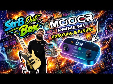 Str8 Out Of The Box | Mooer Prime M1 [Unboxing & Review] - YouTube