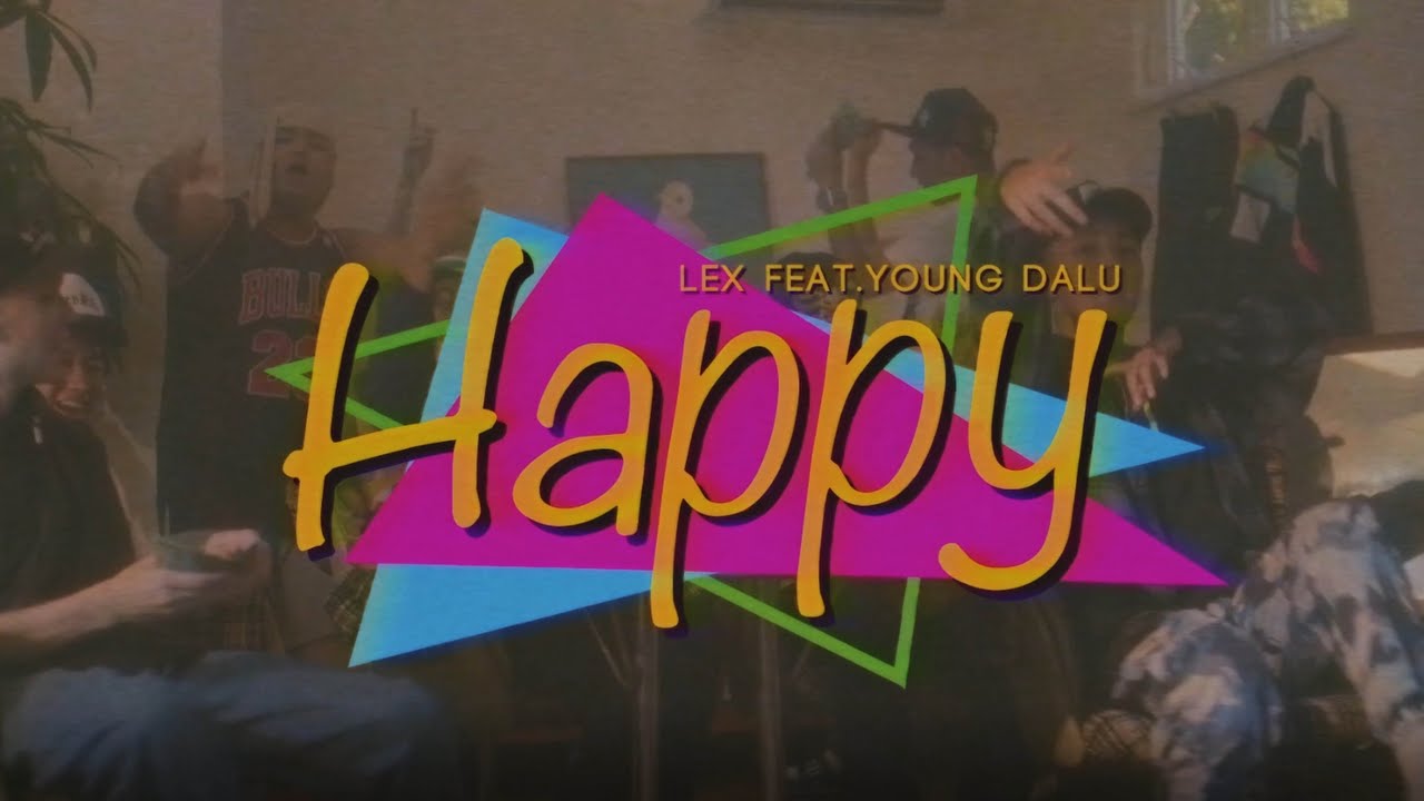 XLARGE×Reebok】LEX - HAPPY (feat. Young Dalu) - YouTube