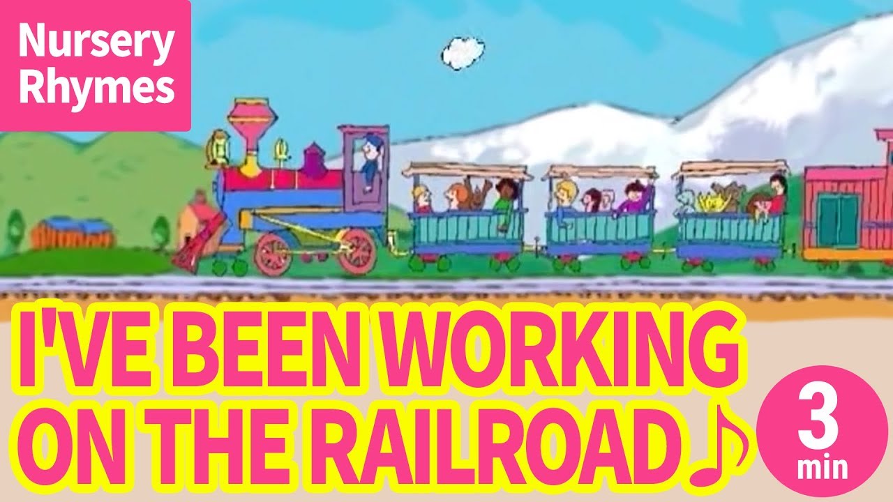 ♬I've Been Working On The Railroad〈英語の歌〉 - YouTube