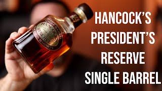 Hancock's President's Reserve Single Barrel Bourbon Whiskey - YouTube