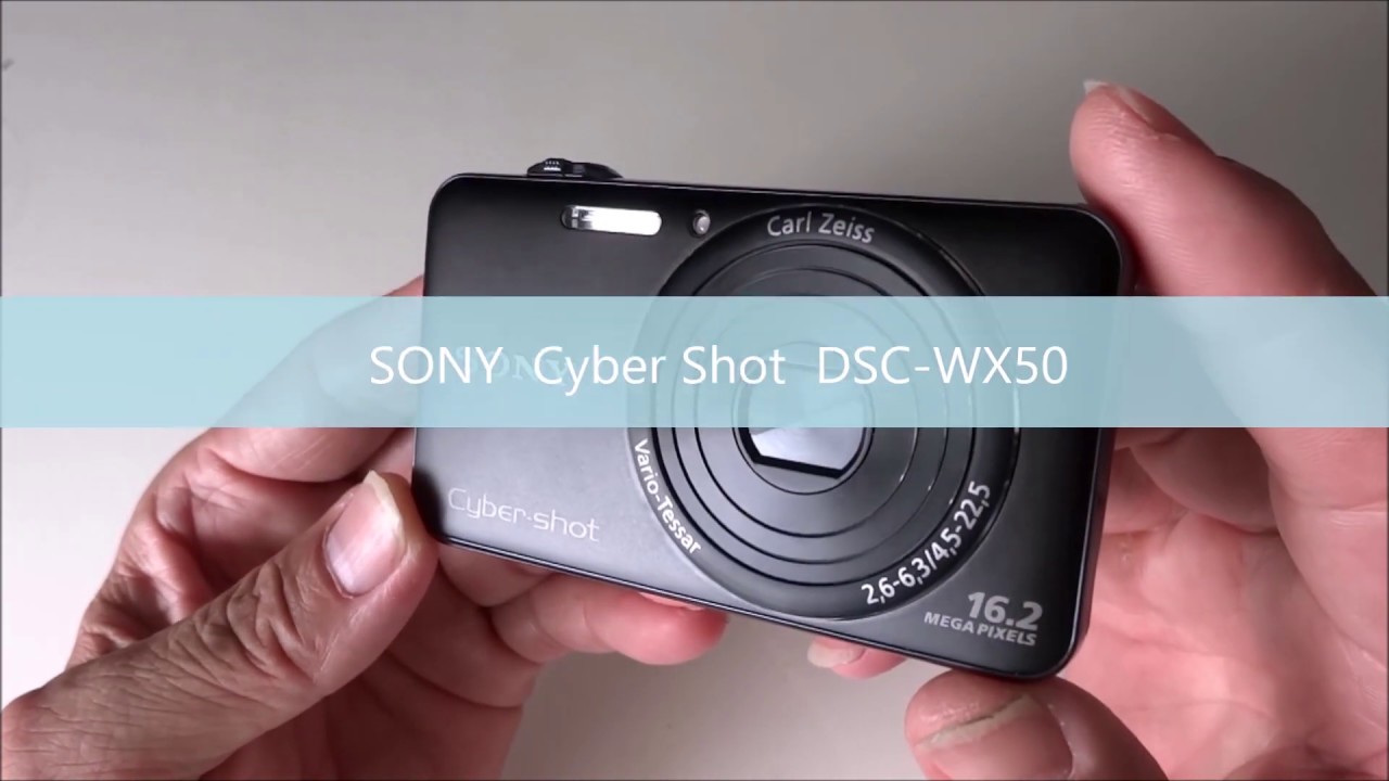 DSC-WX50 サクッとレビュー - YouTube