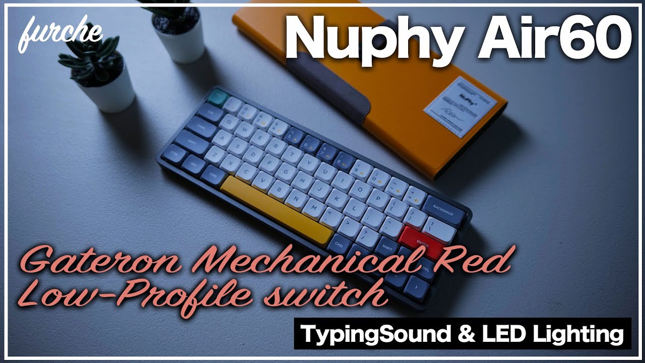 Nuphy Air60】赤軸の打鍵音｜Typing Sound of Gateron Mechanical Red