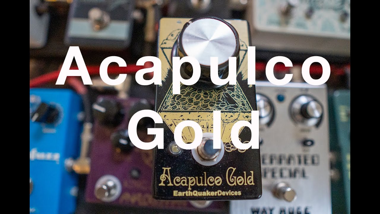 Earthquake Devices Acapulco Gold | Acapulco Gold Review - YouTube