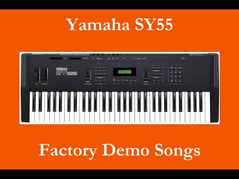 Yamaha SY55 - Démos internes - Factory Demo Songs - YouTube