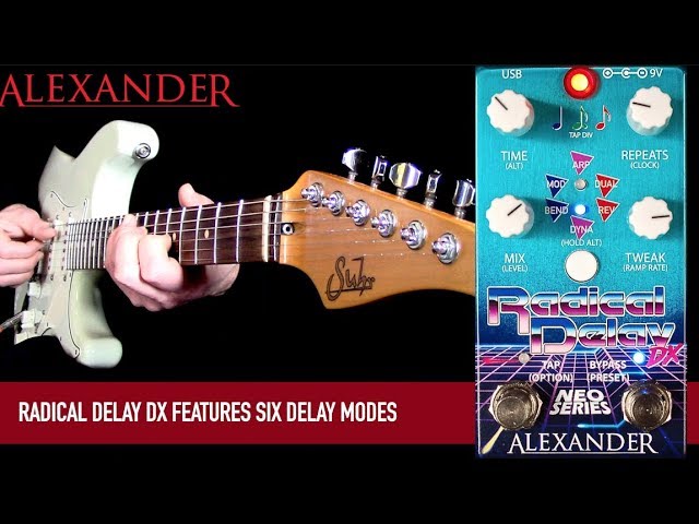 Alexander Pedals Radical Delay DX - YouTube