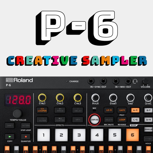Stream Roland | Listen to P-6 Creative Sampler - Sound Demos