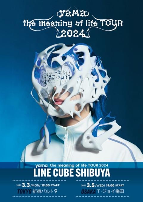 yama “the meaning of life” TOUR 2024 at LINE CUBE SHIBUYA』ライヴ