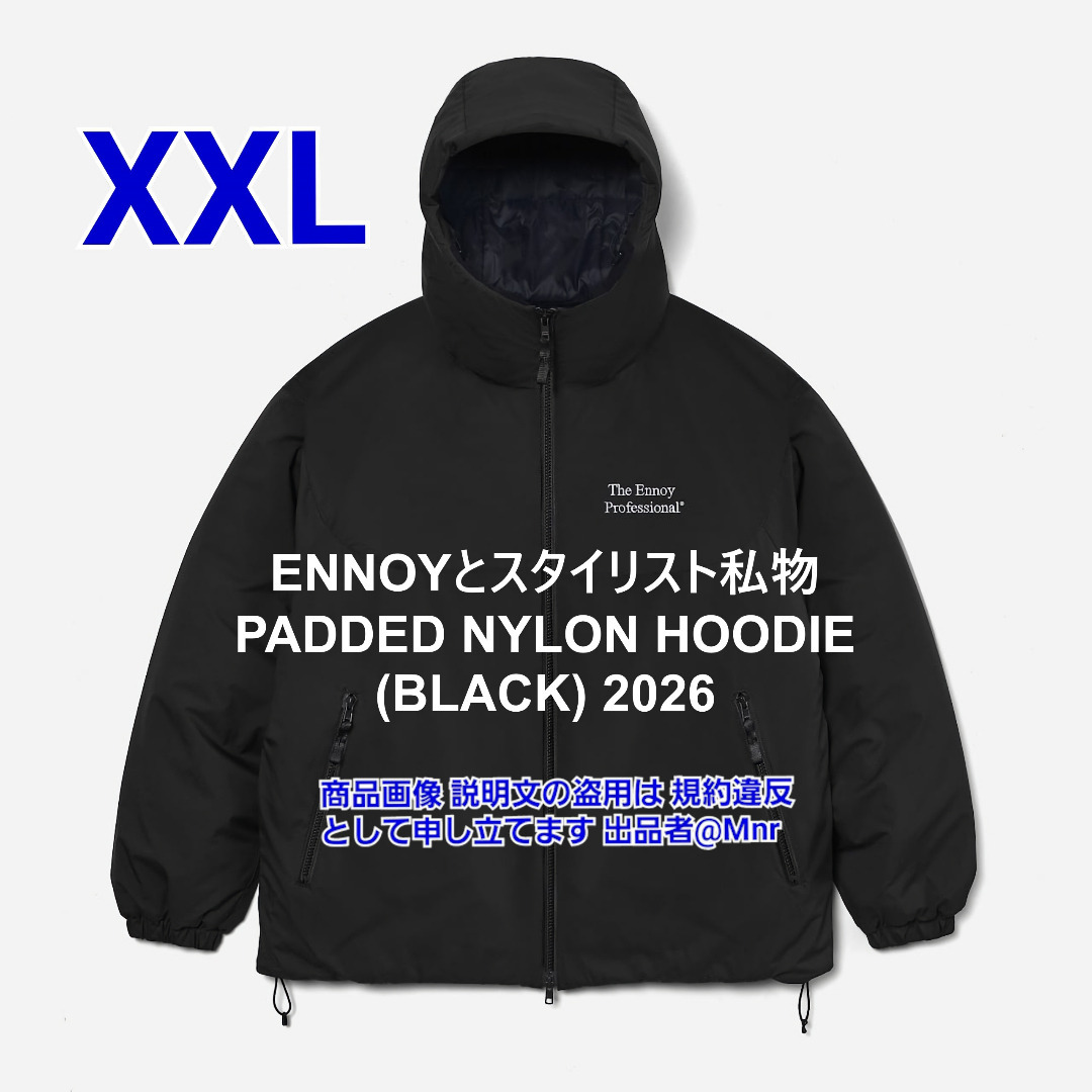 1LDK SELECT - ENNOYとスタイリスト私物 PADDED NYLON HOODIE 黒 XXLの