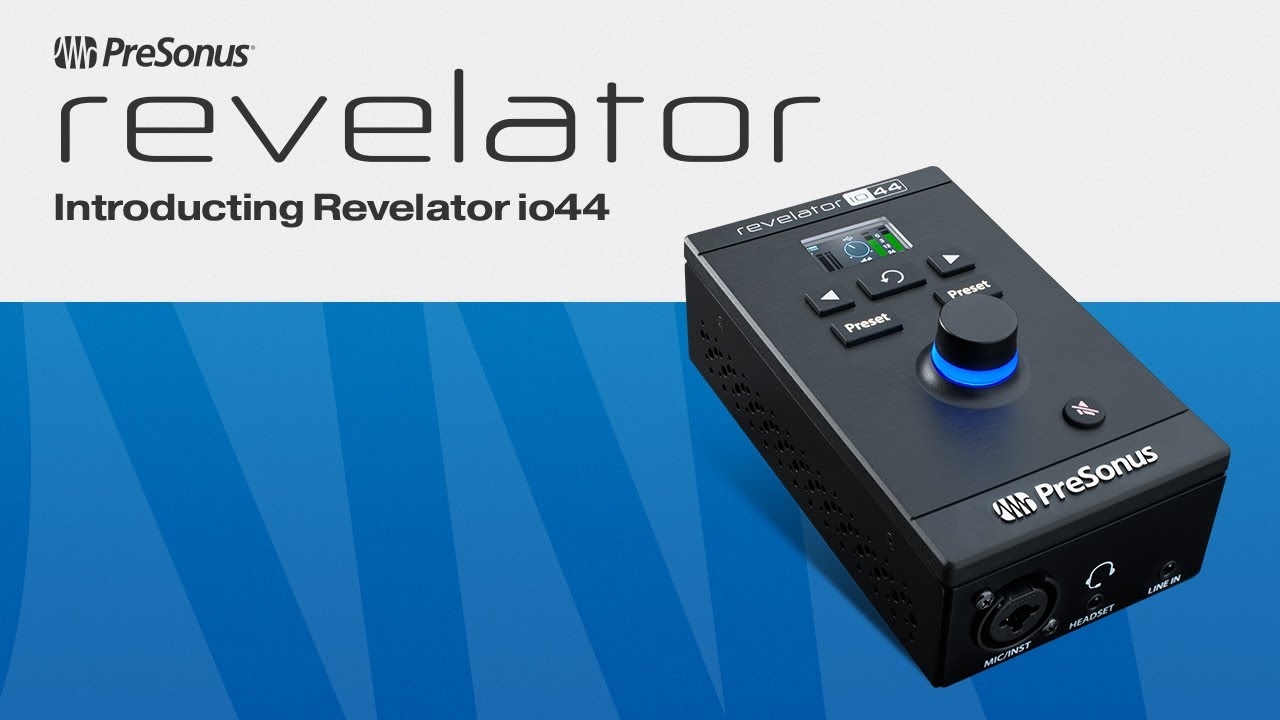 Revelator io44 – PreSonus