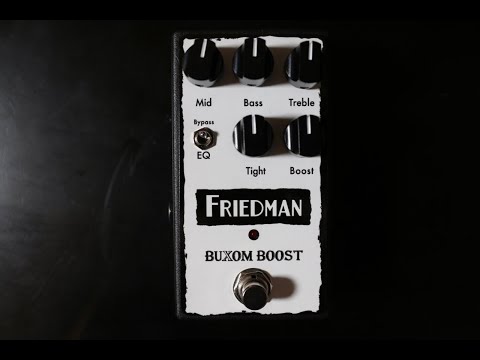 Friedman Buxom Boost Pedal | Sweetwater